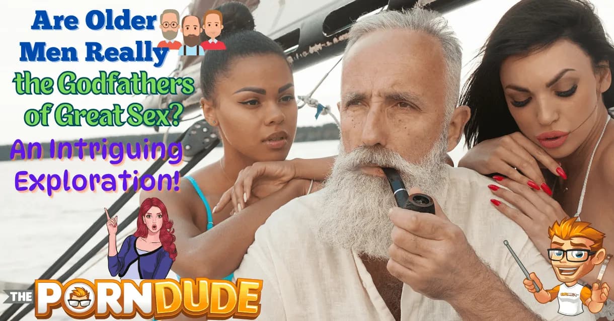 Are-Older-Men-Really-the-Godfathers-of-Great-Sex-An-Intriguing-Exploration1png