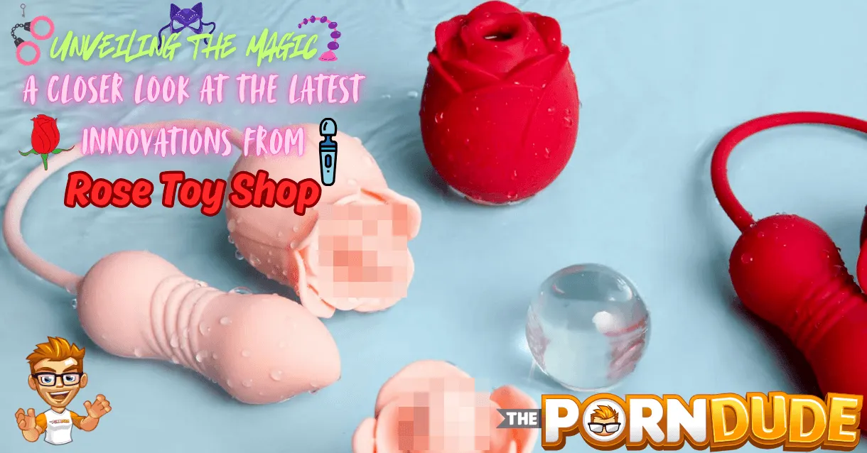Unveiling-the-Magic-A-Closer-Look-at-the-Latest-Innovations-from-Rose-Toy-Shop-2png