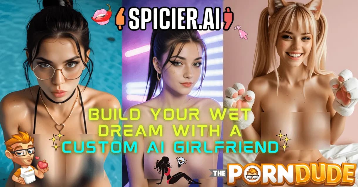 Spiciercom-Build-Your-Wet-Dream-with-a-Custom-AI-Girlfriendpng